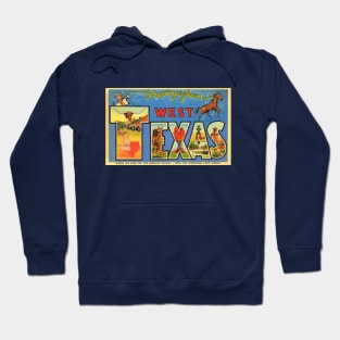 Greetings from West Texas - Vintage Large Letter Postcard Hoodie